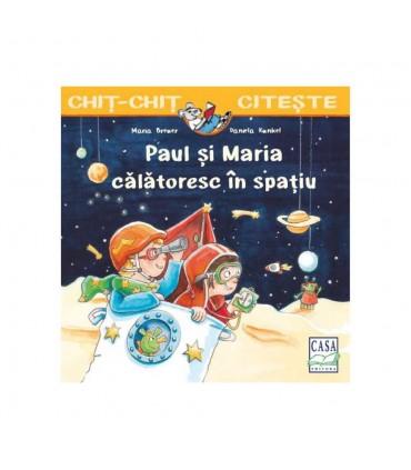 Paul și Maria călătoresc în spațiu