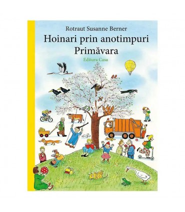 Hoinari prin anotimpuri. Primăvara