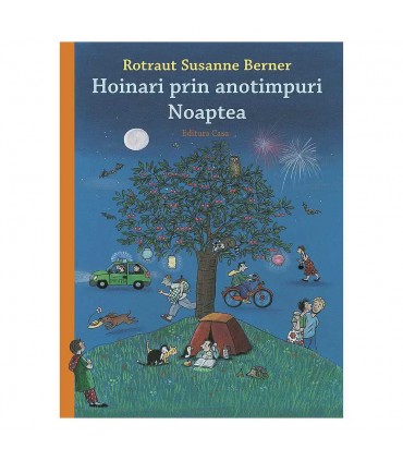 Hoinari prin anotimpuri. Noaptea