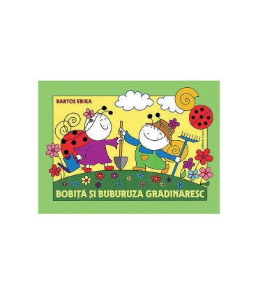 Bobiță și Buburuză grădinăresc