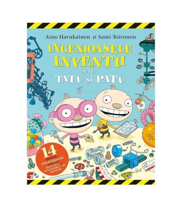 Ingenioasele invenții ale lui Tatu și Patu