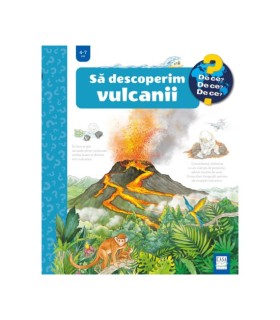 Să descoperim vulcanii