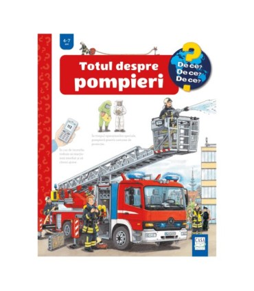 Totul despre pompieri