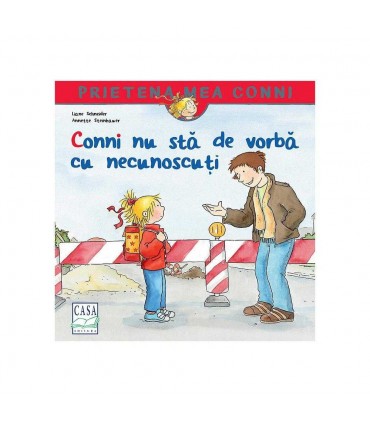 Conni nu stă de vorbă cu necunoscuți